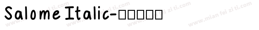 Salome Italic字体转换